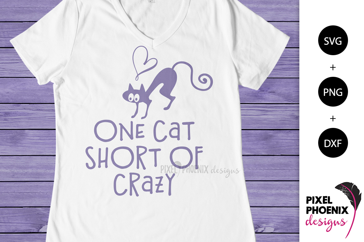 One Cat Short Of Crazy SVG
