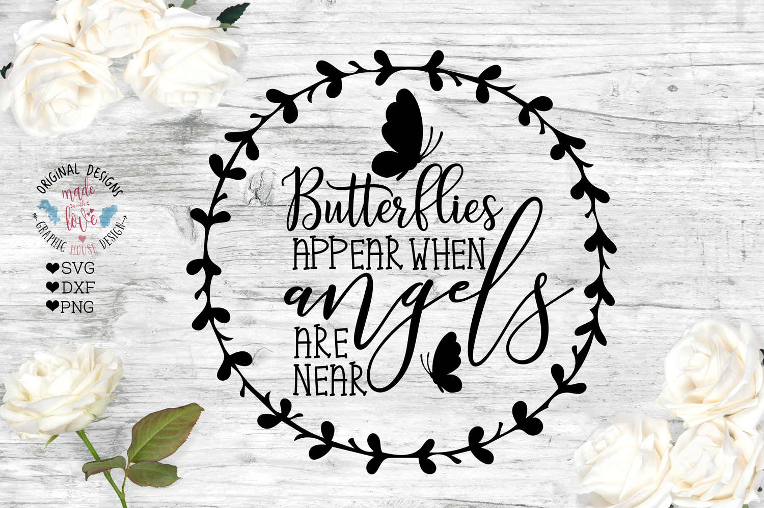 Free Free Butterflies Appear When Angels Are Near Svg 604 SVG PNG EPS DXF File