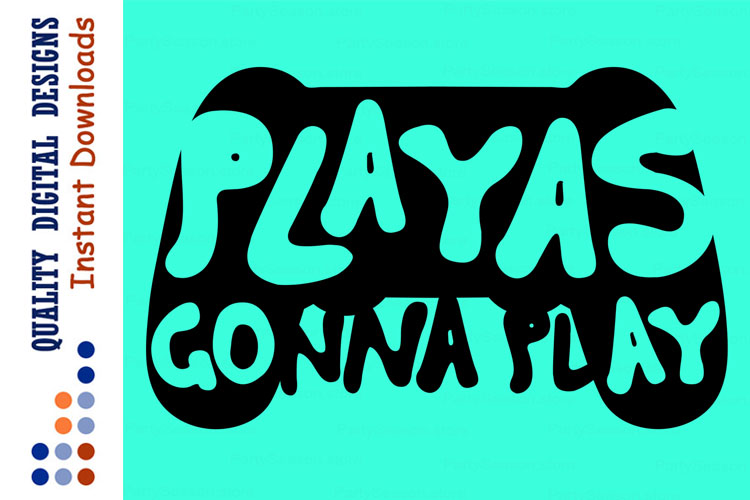 Download Game Controller Svg Playas Gonna Play Clipart Cricut Dxf 129376 Printables Design Bundles