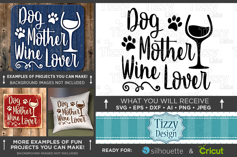 Dog Mother Wine Lover SVG File - Dog Mom Svg Files - 821