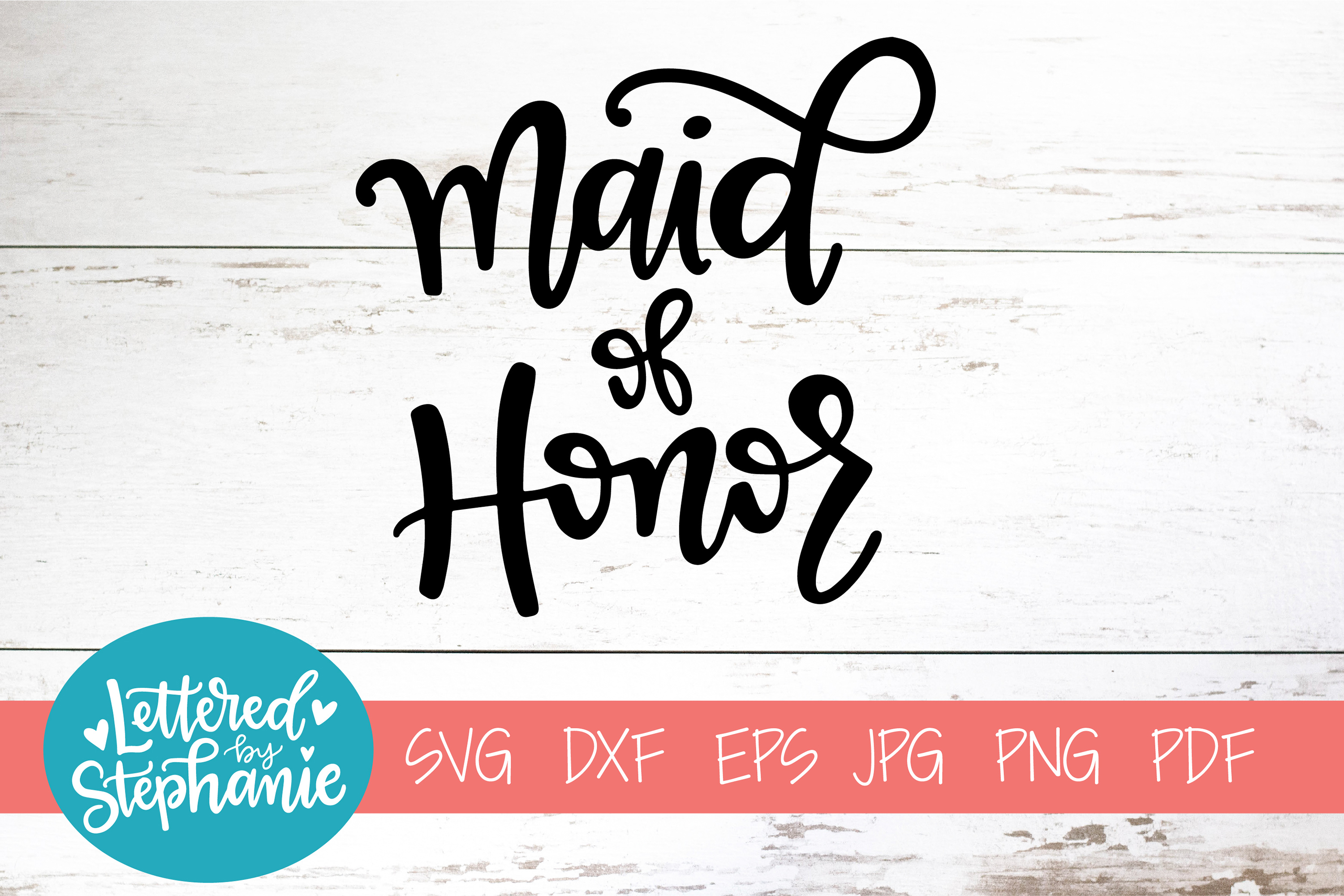 Download Handlettered SVG DXF, Maid of honor (237461) | SVGs ...