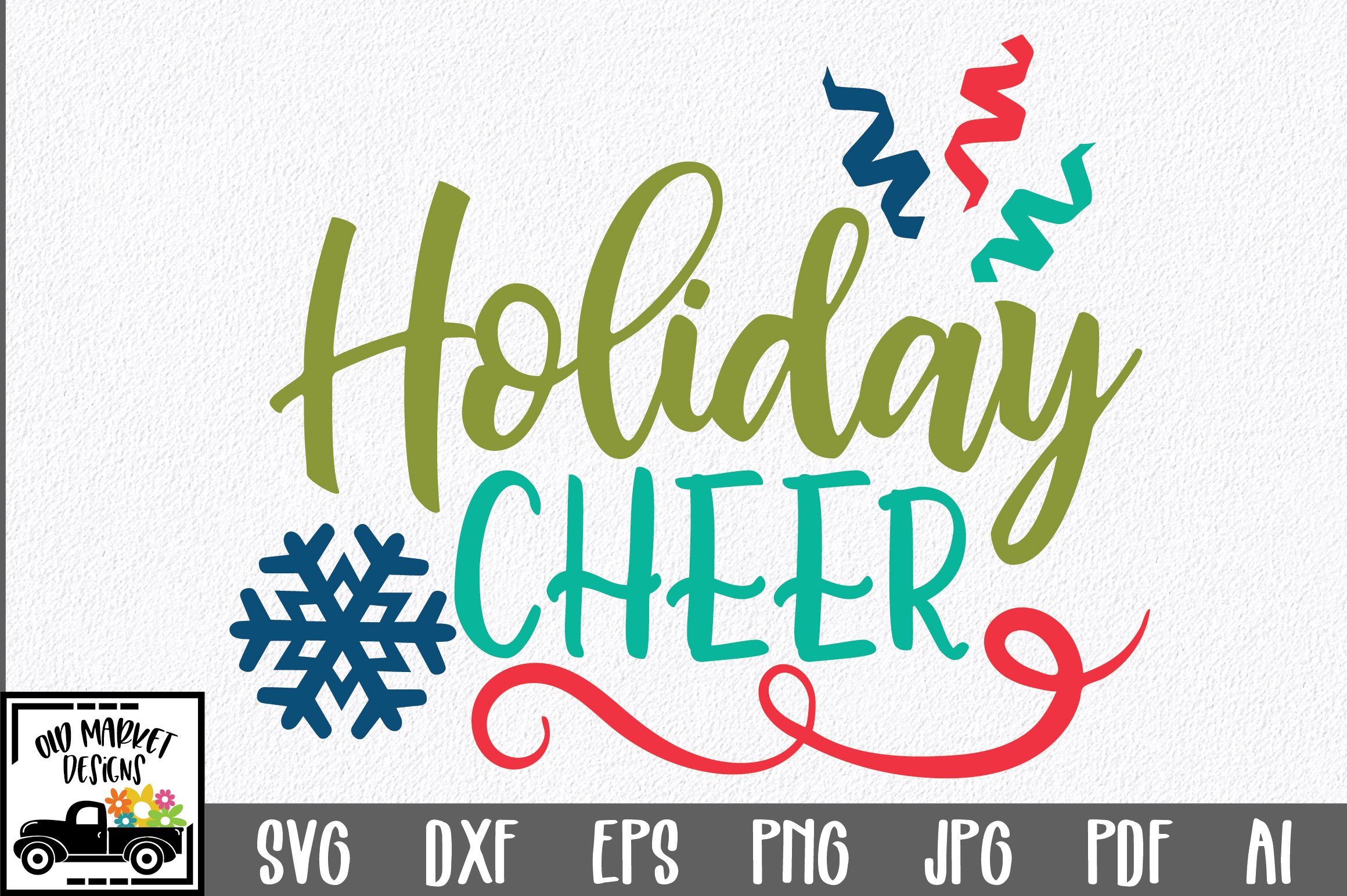 Download Christmas SVG Cut File - Holiday Cheer SVG DXF EPS PNG PDF ...