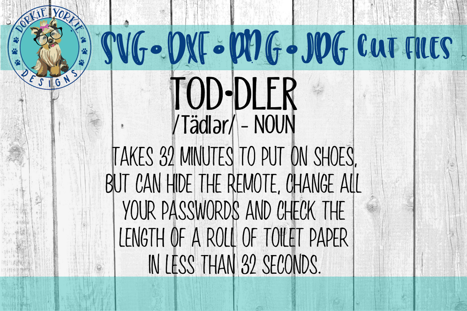 Download Toddler Definition - Terrible Two's - Mom Life - SVG Cut F