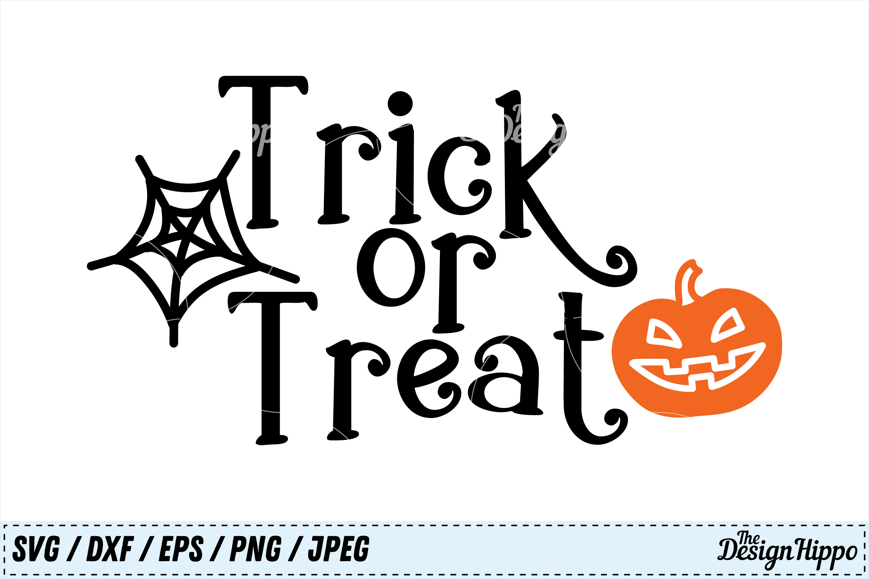 Trick or Treat SVG, Halloween, Pumpkin, Jack O Lantern SVG