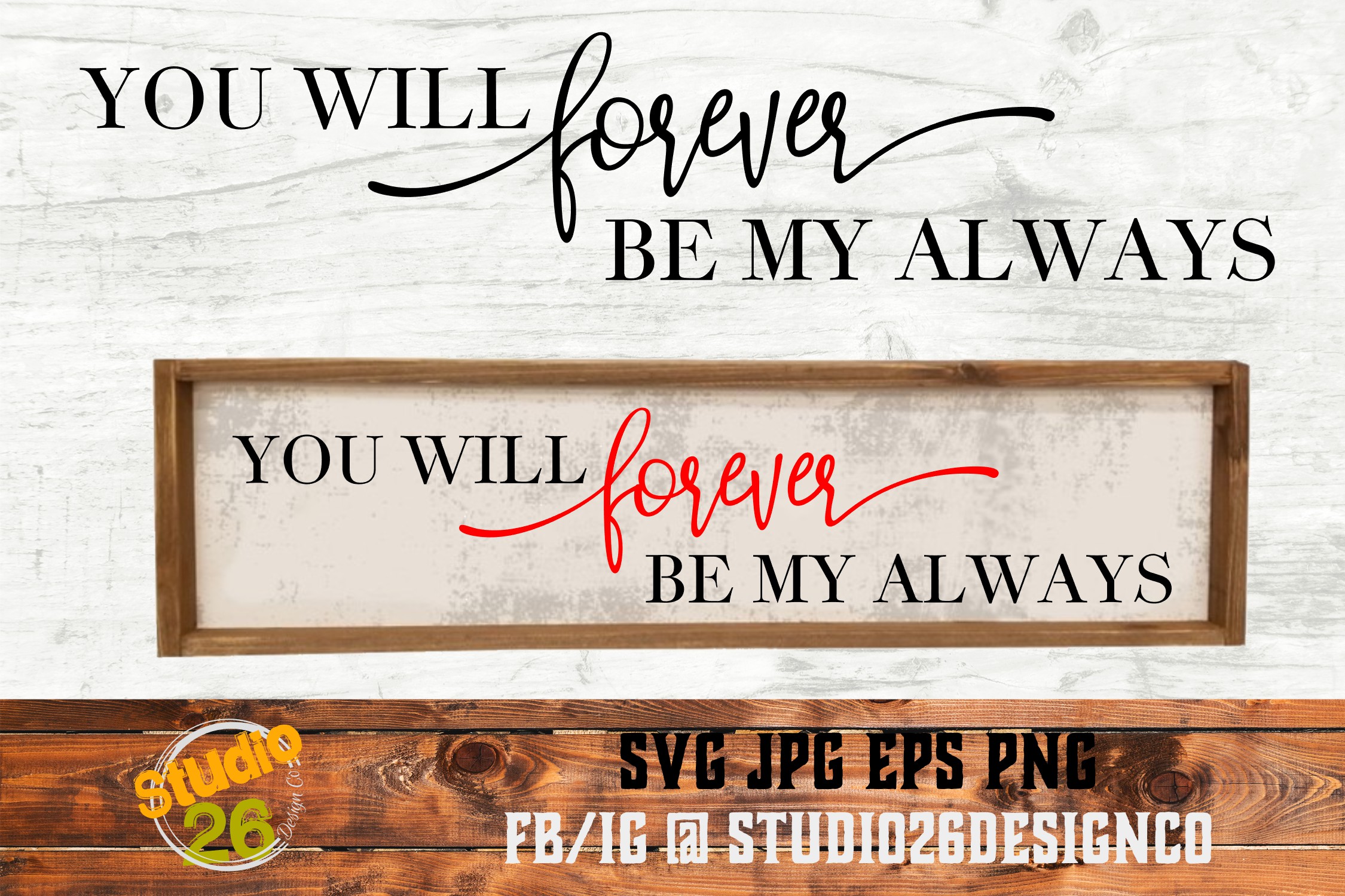 Download You will forever be my always - 2 Files - SVG PNG EPS