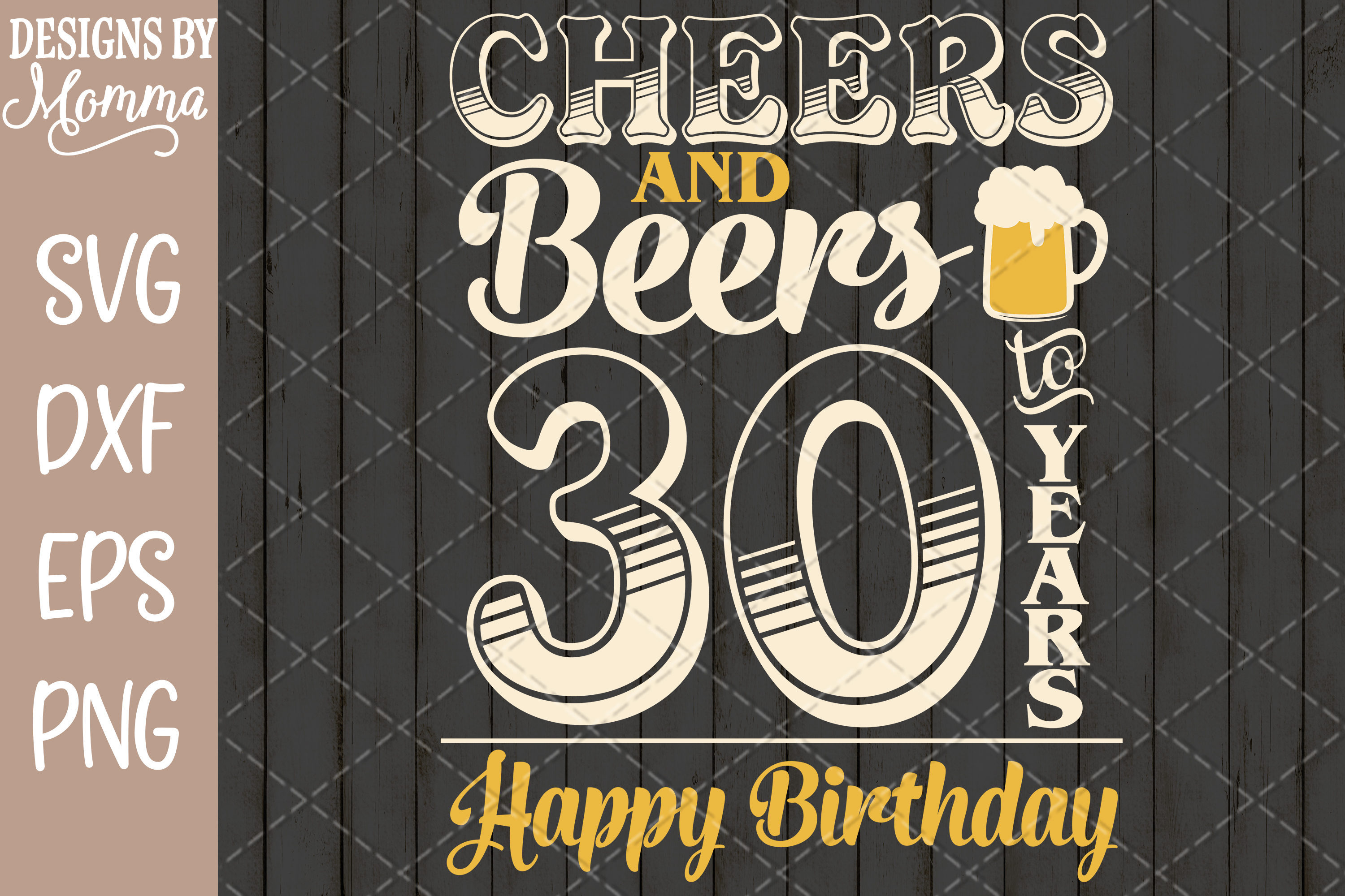 cheers-and-beers-to-30-years-birthday-svg