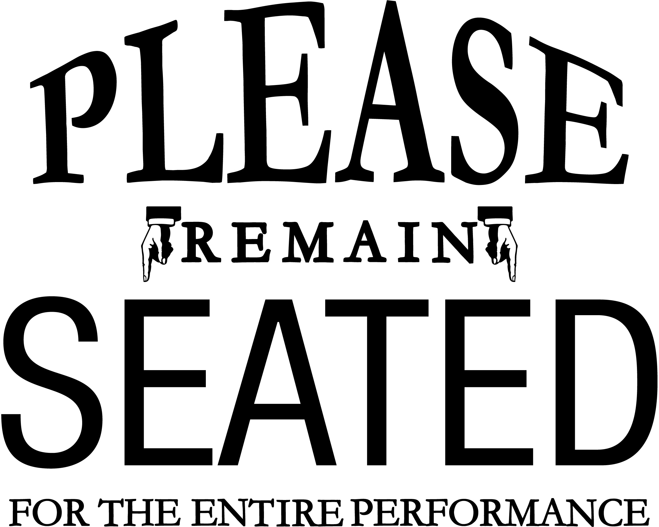 Please remain seated Bathroom Sign svg file