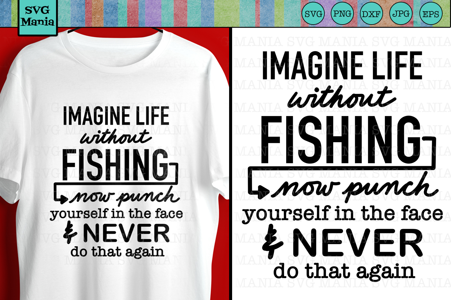 Funny Fishing Quote SVG File, Fishing Shirt SVG File, SVG