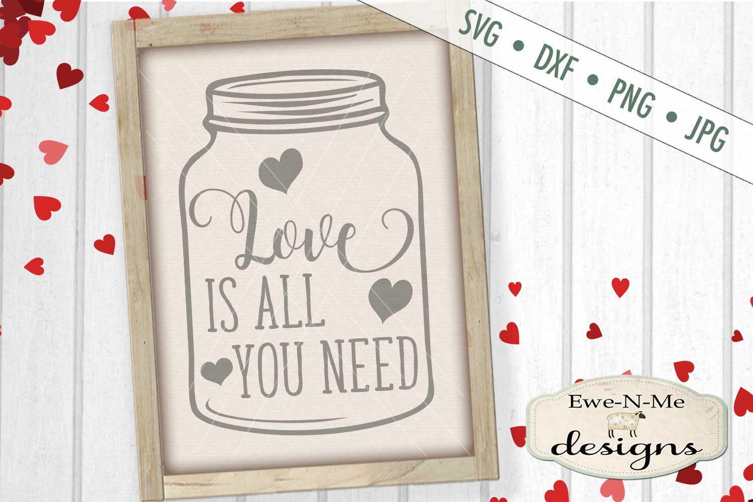 Download Love Is All You Need Mason Jar SVG DXF Cut File (203276) | Cut Files | Design Bundles