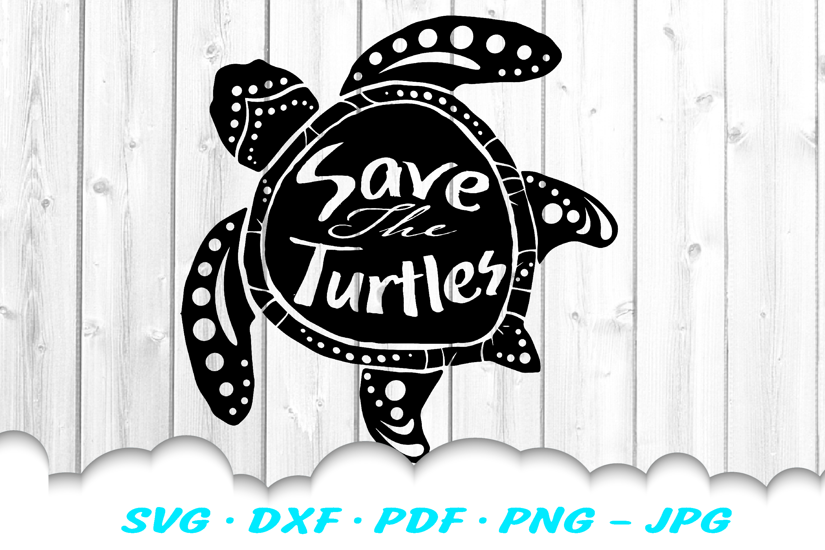 Download Sea Turtle Save The Turtles SVG DXF Cut Files