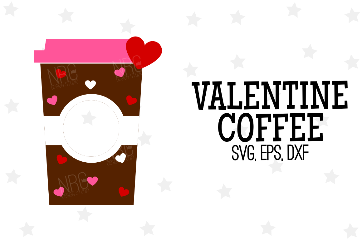 Download Valentine Coffee SVG File (49149) | SVGs | Design Bundles