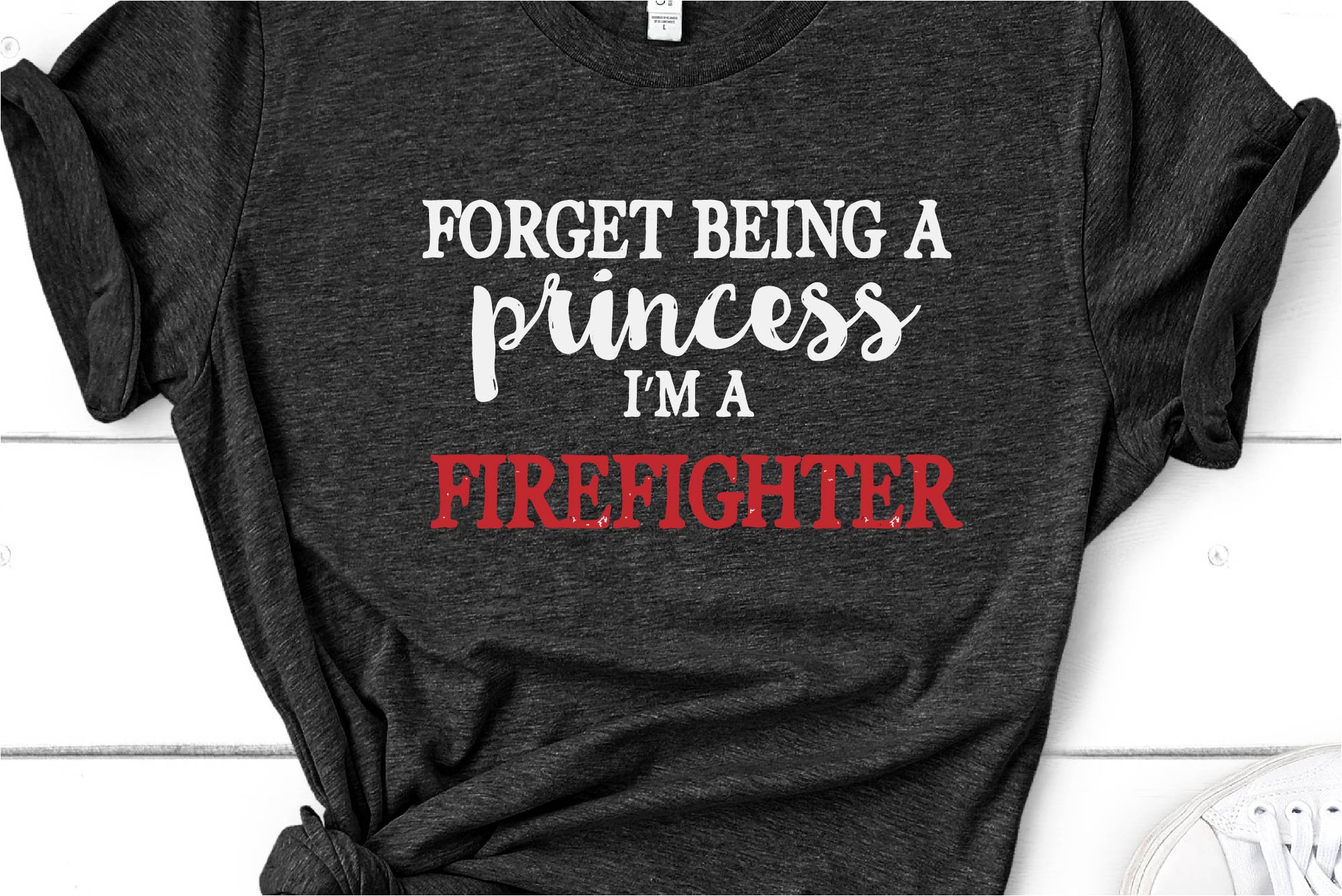 Download Firefighter Svg Forget Being A Princess I M A Firefighter