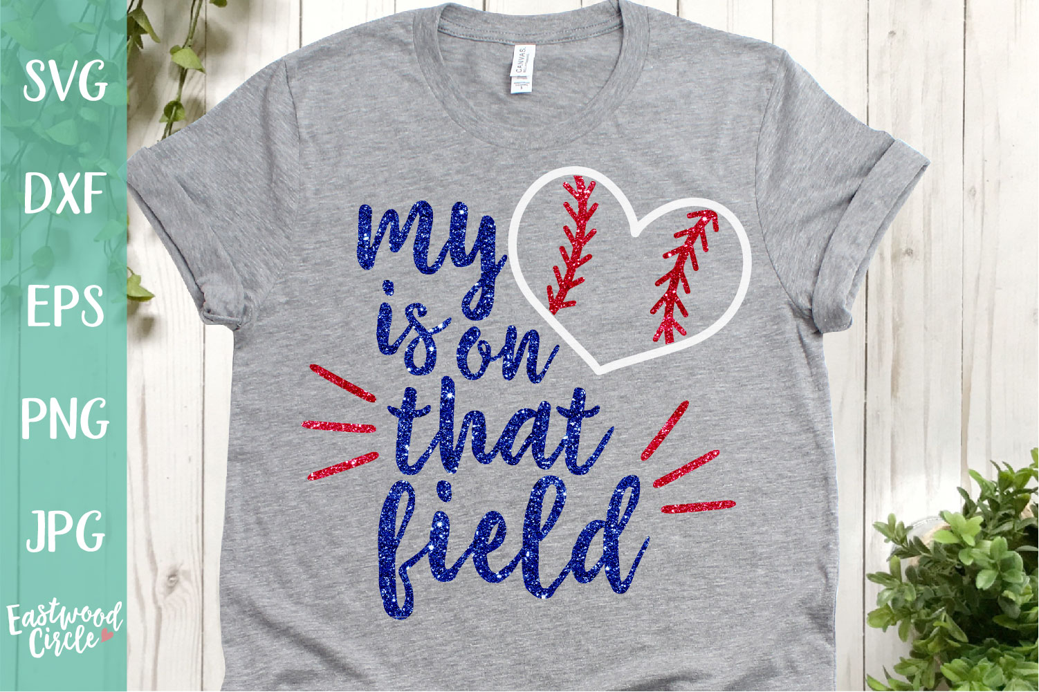 My Heart Is on That Field - A Baseball SVG Cut File (220170) | SVGs