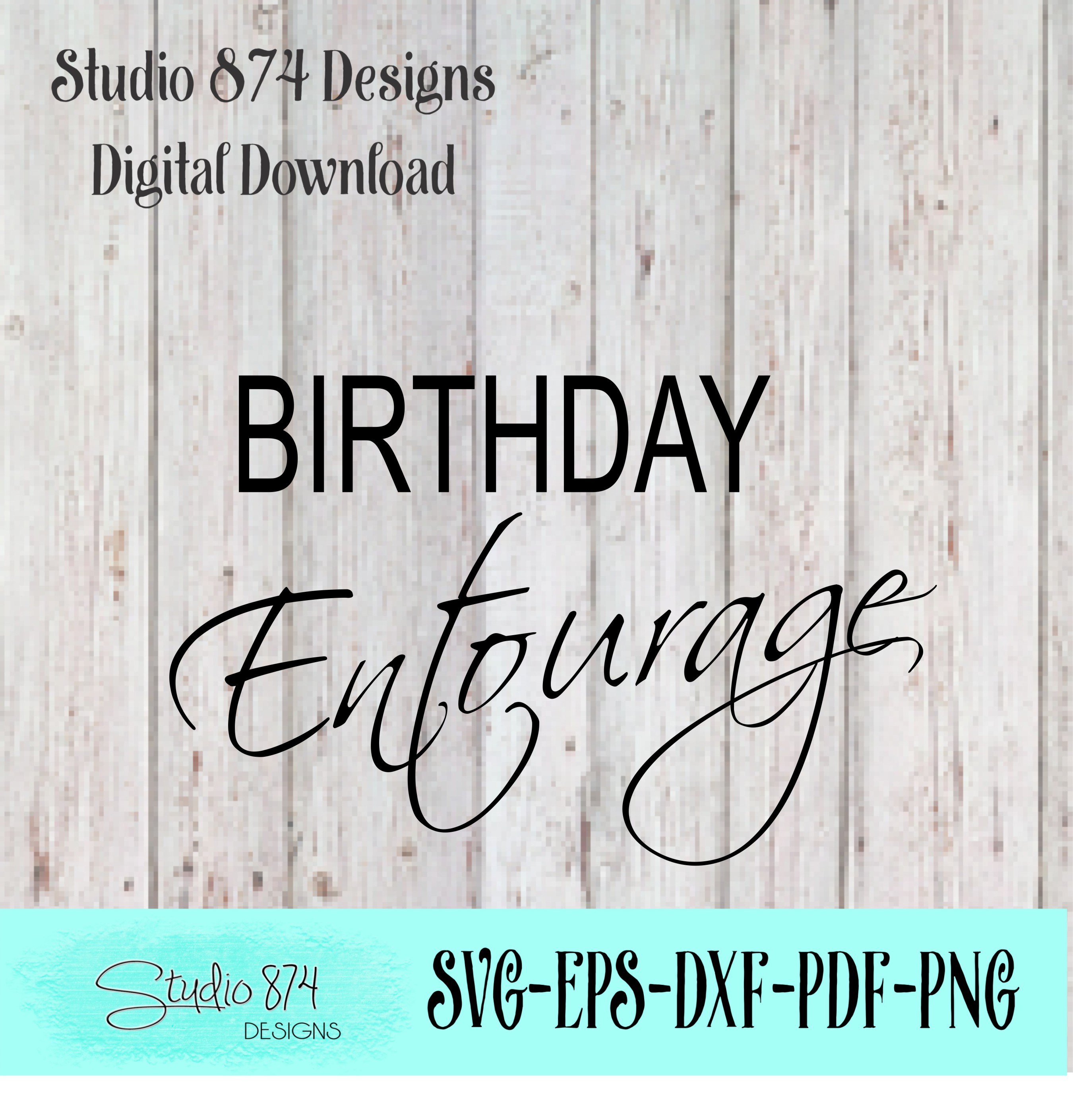 Birthday Entourage Vector SVG Template V1