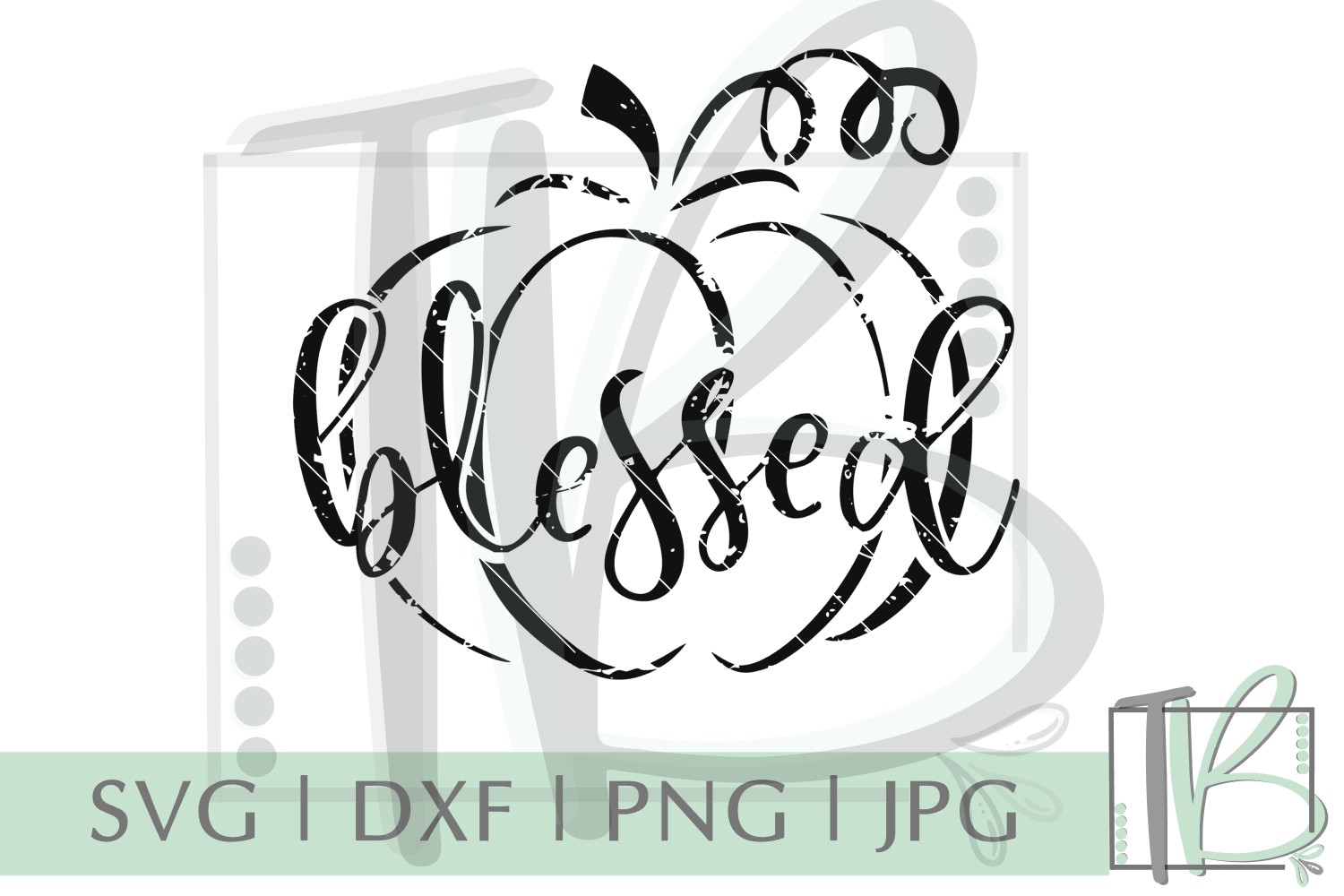 Grunge SVG, Distressed SVG, Blessed SVG, Pumpkin SVG