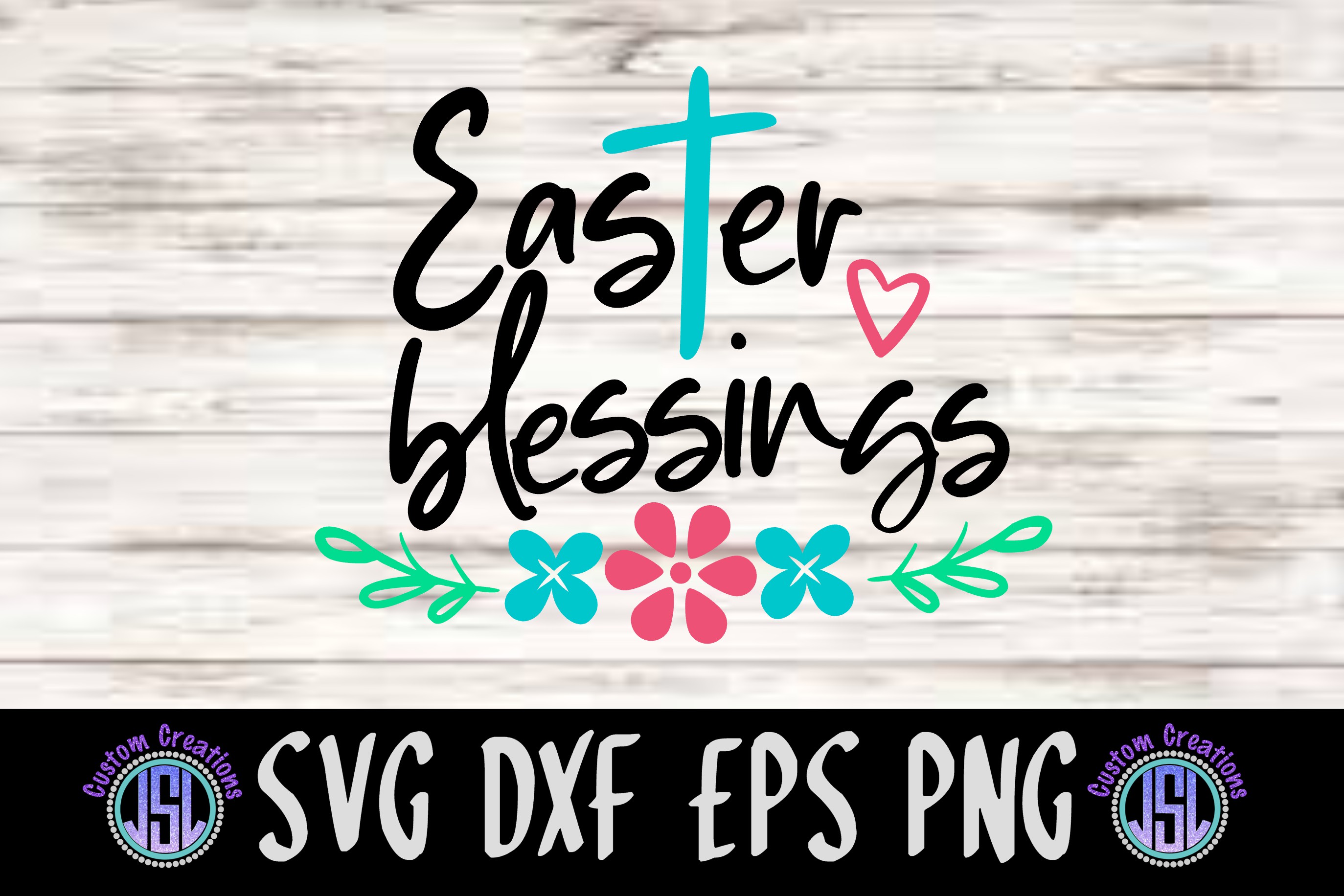 Easter Blessings | Digital Download | SVG DXF EPS PNG File