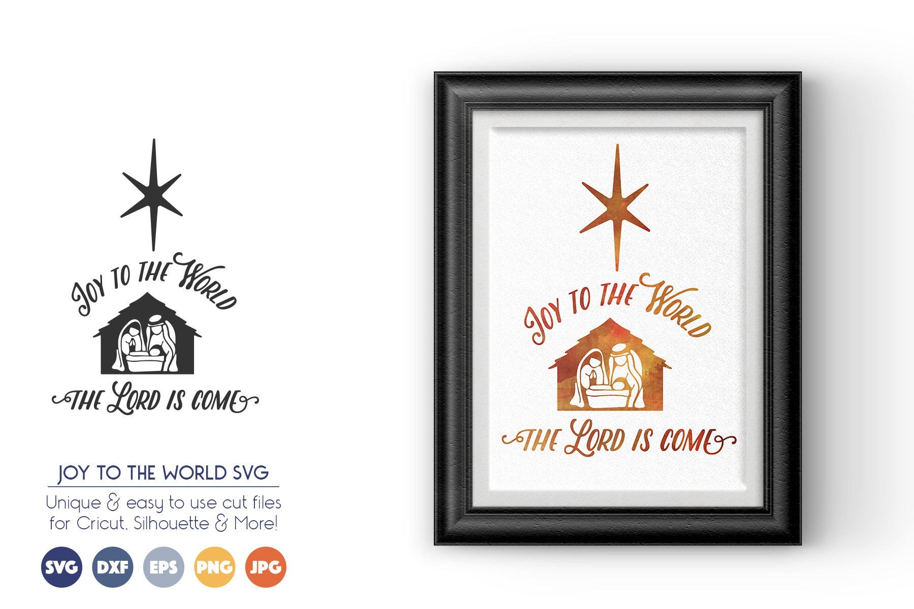 Download Joy to the World, the Lord is Come SVG Files