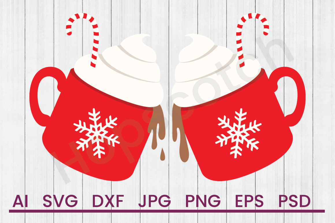 Hot Chocolate Svg Dxf File Cuttatable File