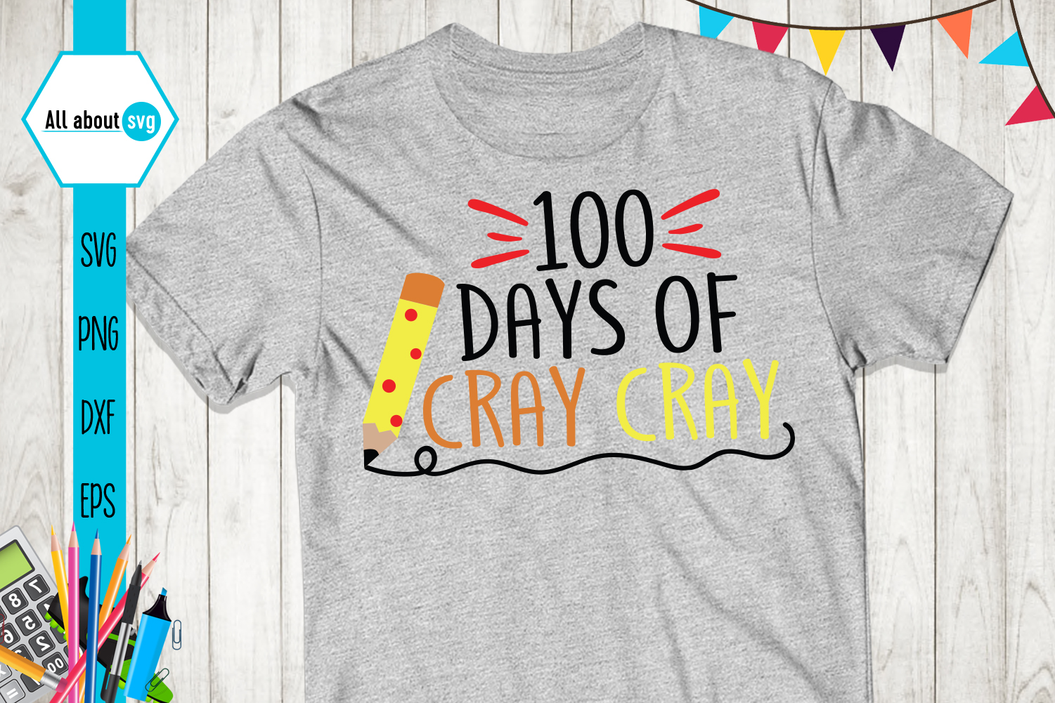 100 Days Of Cray Cray 100 Days Of School Svg School Svg