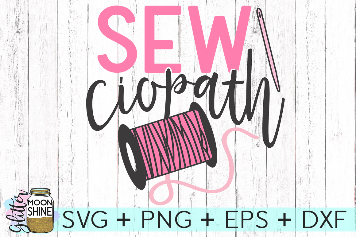 Download Sewciopath Sewing SVG DXF PNG EPS Cutting File (116850) | SVGs | Design Bundles