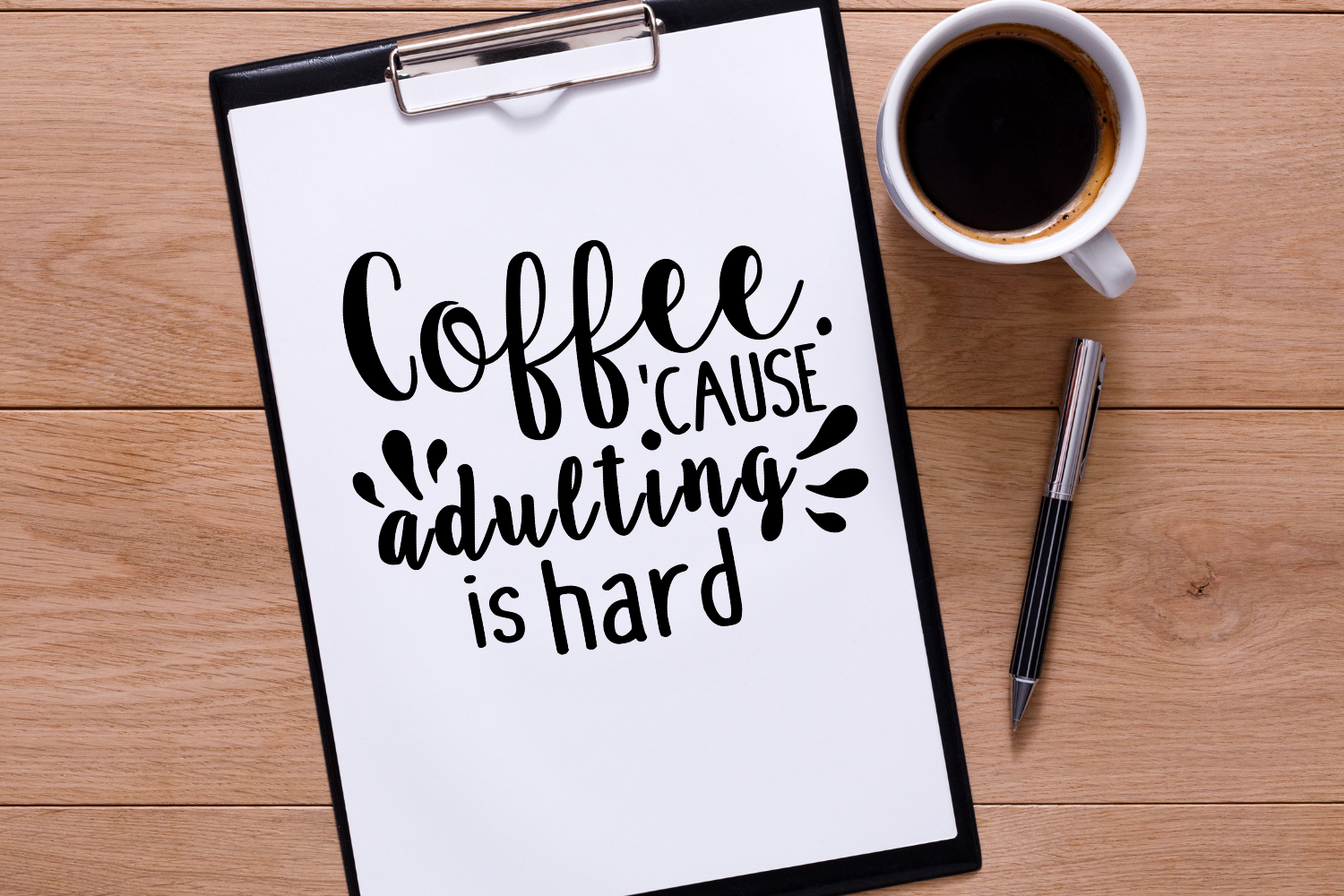 Free Free 160 Coffee Cup Sayings Svg SVG PNG EPS DXF File