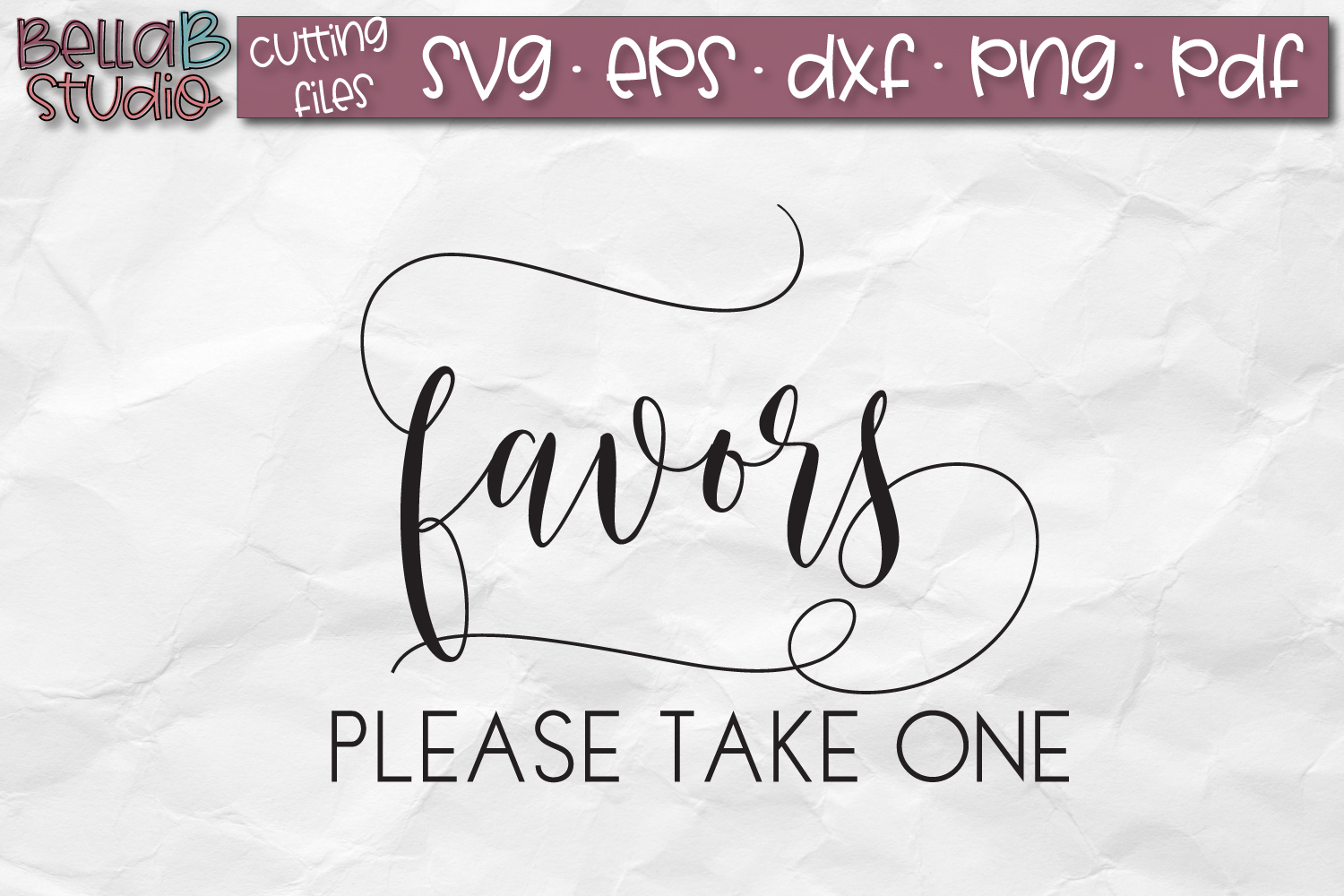 Wedding Sign SVG, Favors Please Take One SVG, Wedding SVG ...