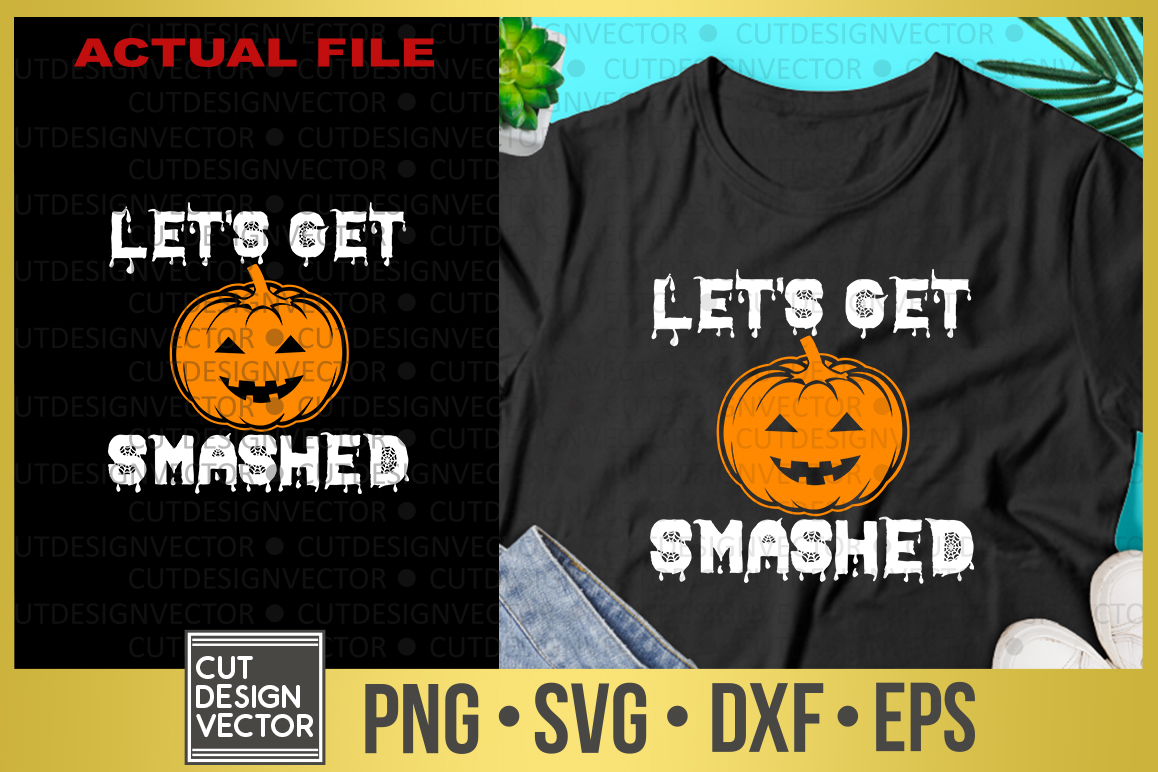 Download Let's Get Smashed SVG (322142) | SVGs | Design Bundles