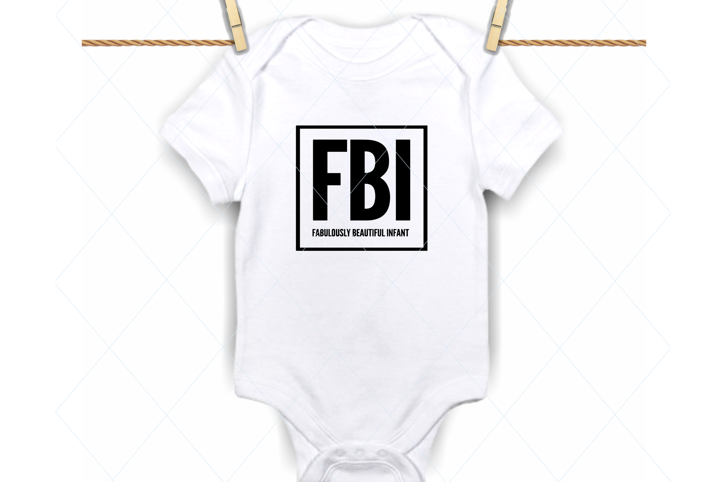 Fabulously Beautiful Infant, FBI cut file, funny baby svg