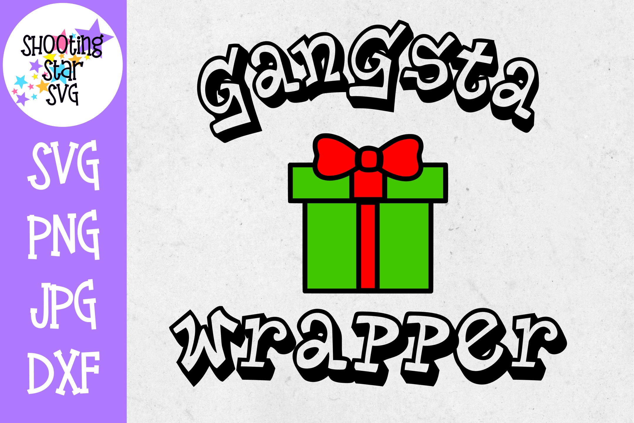 Download Gangsta Wrapper - Funny Present SVG - Christmas SVG