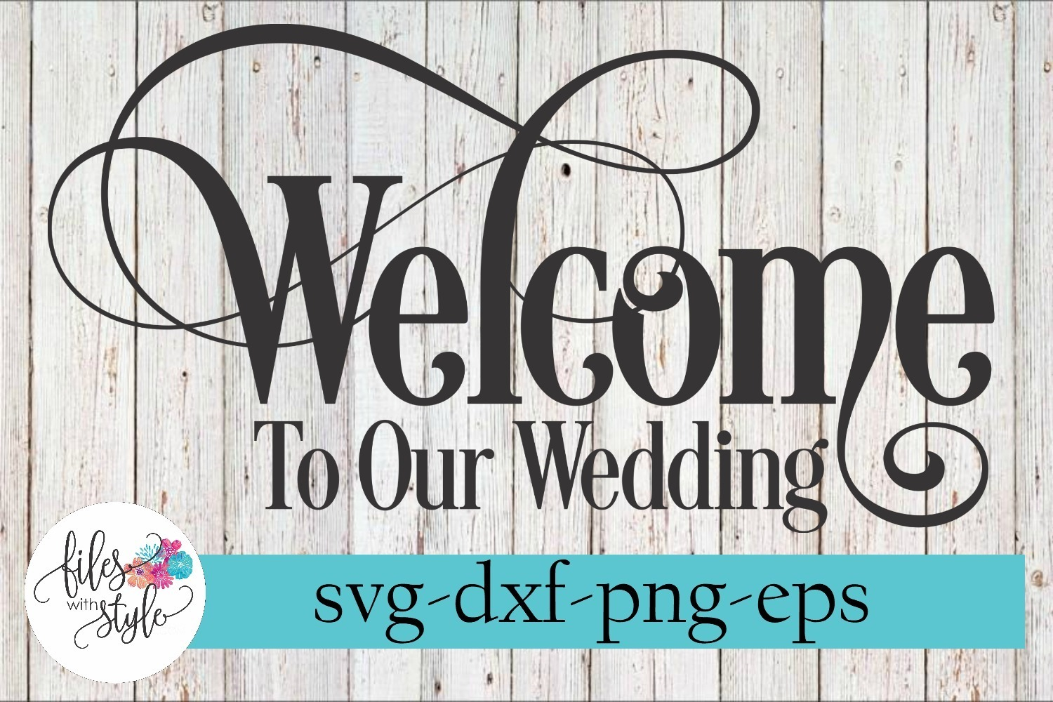 Free Free 175 Welcome Wedding Sign Svg SVG PNG EPS DXF File