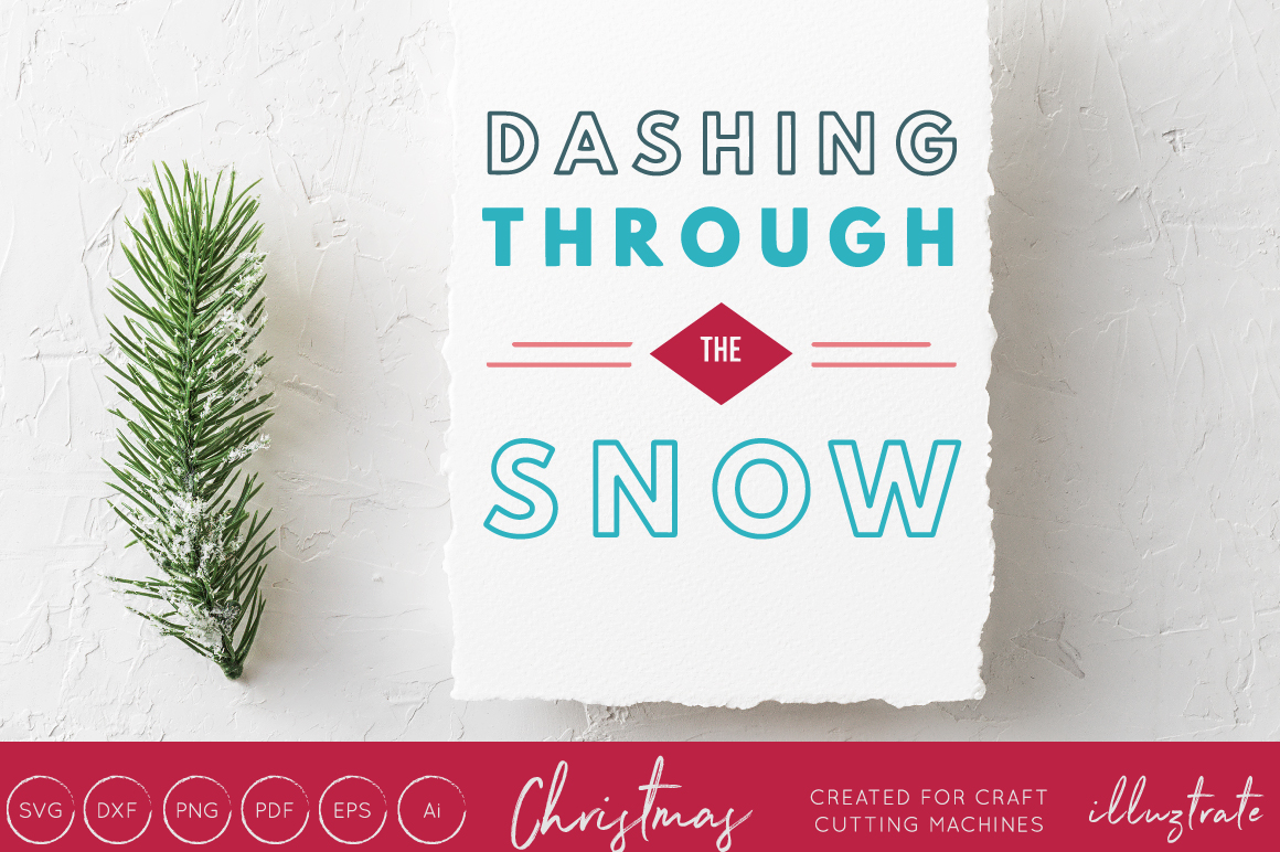 Dashing Through The Snow Christmas Svg Cut File 119167 Svgs Design Bundles