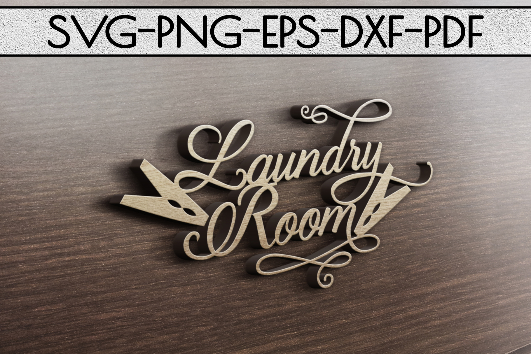 Laundry Room Sign Papercut Template, Home Decor SVG, DXF ...