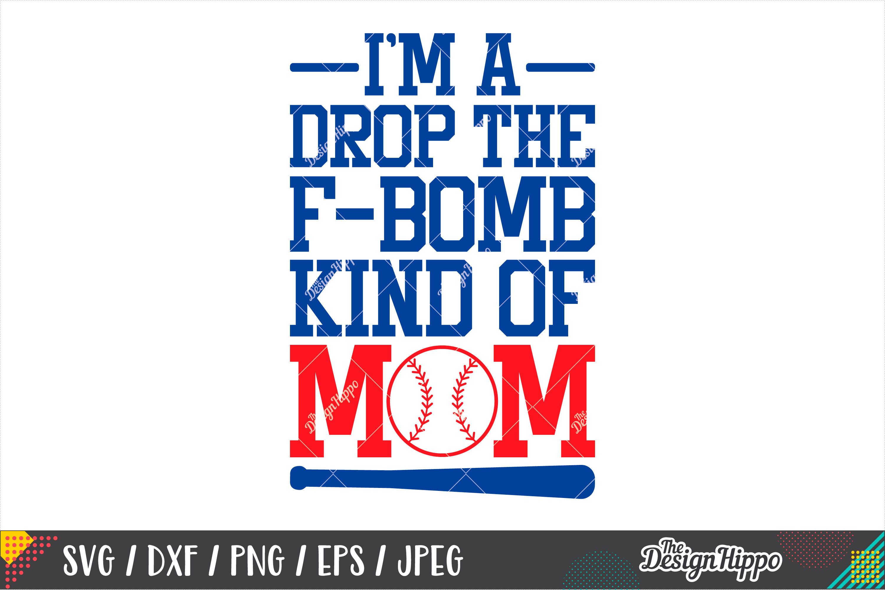 Download I'm A Drop The F-Bomb Kind Of Mom SVG DXF PNG Cutting Files