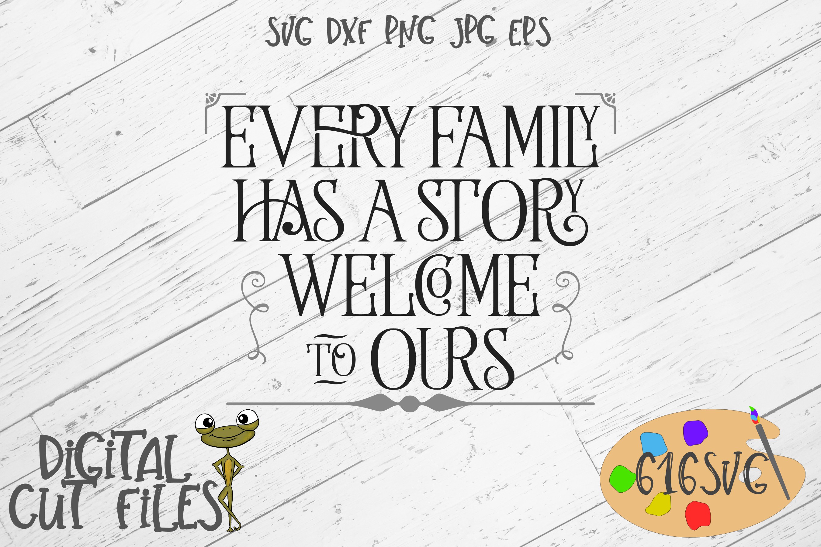 Every Family Has A Story Welcome To Ours Svg Every Family Has A Story Welcome To Ours Svg Example Image 1