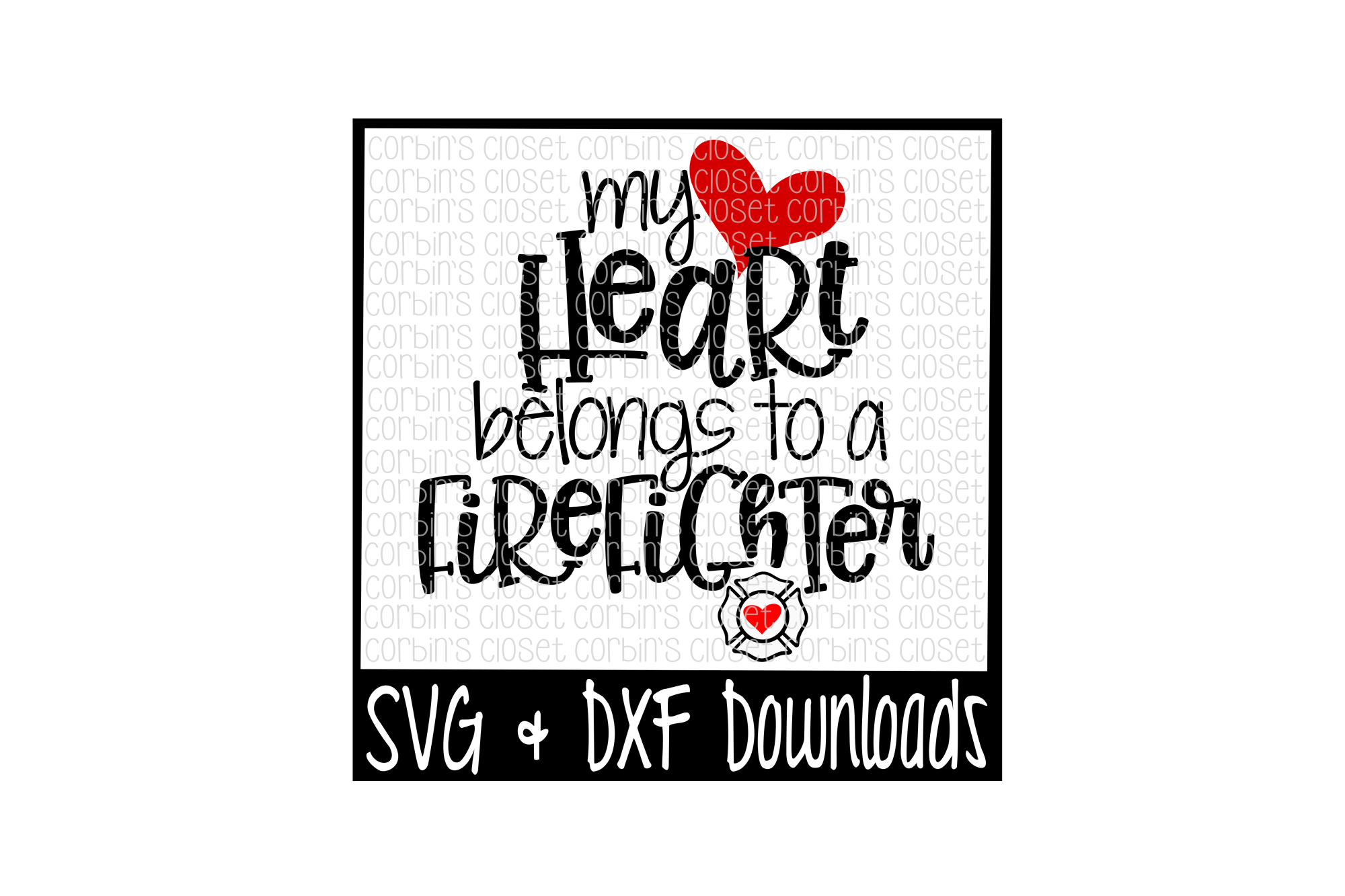 Firefighter Svg My Heart Belongs To A Firefighter Cut File 16311 Svgs Design Bundles