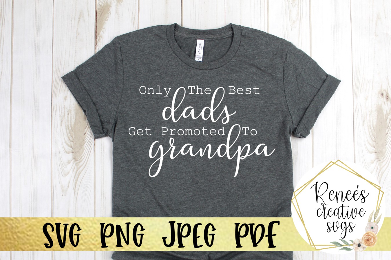 Download Only The Best Dads Get Promoted To Grandpa|SVG Cut Files