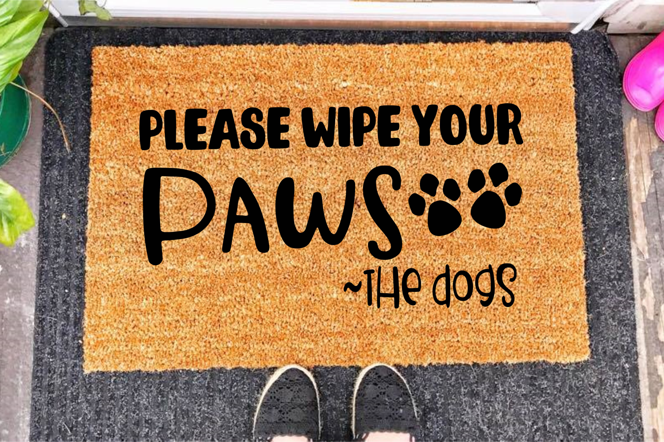 Please Wipe Your Paws The Dogs Welcome Doormat Diy Svg