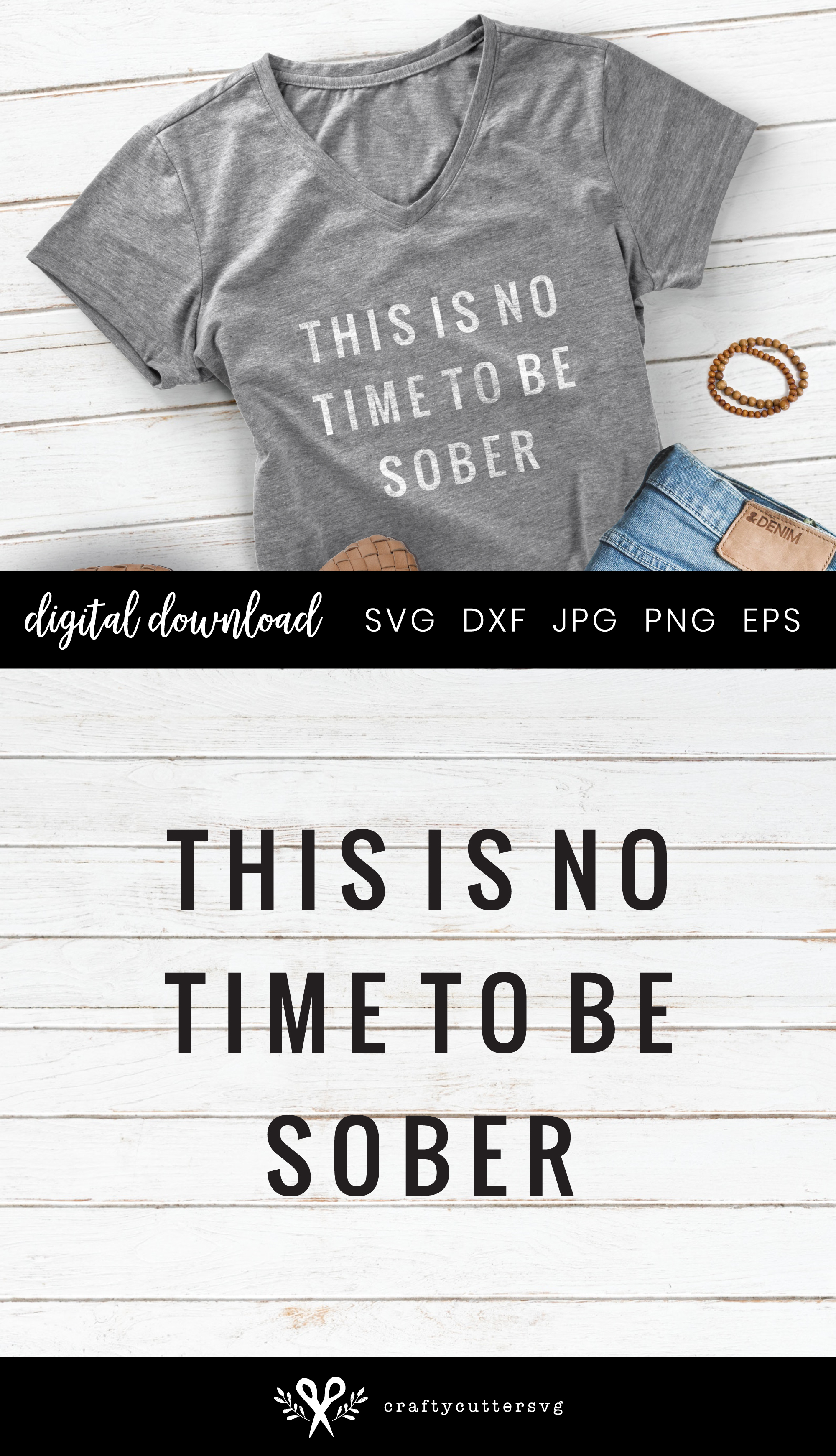 This is no time to be sober Svg, Self Isolation Tee Cricut