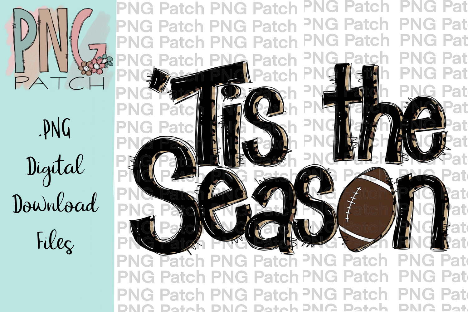 Tis the Season, Football PNG File, Sublimation Design