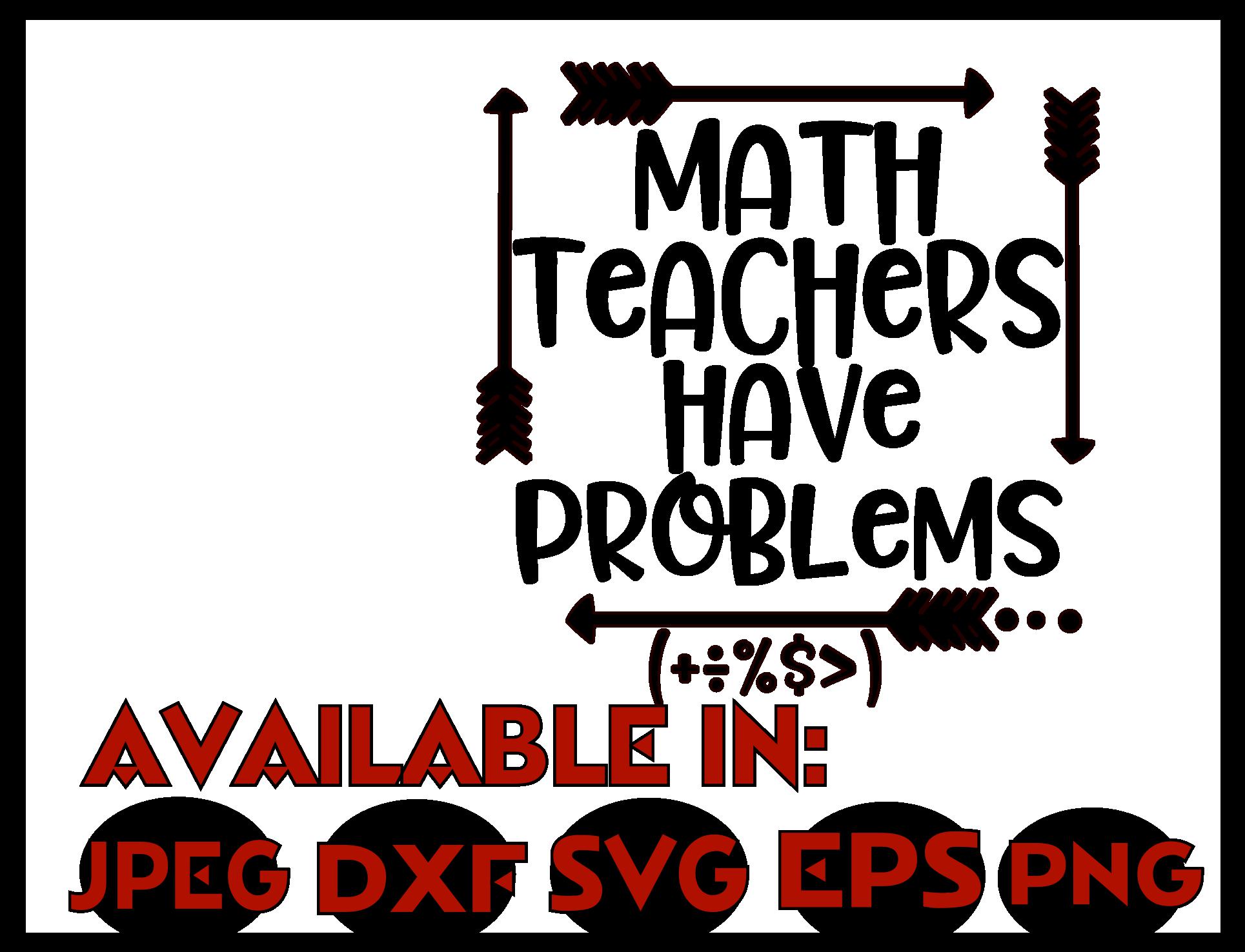 Teacher svg SVG DXF JPEG Silhouette Cameo Cricut Math Teacher svg iron