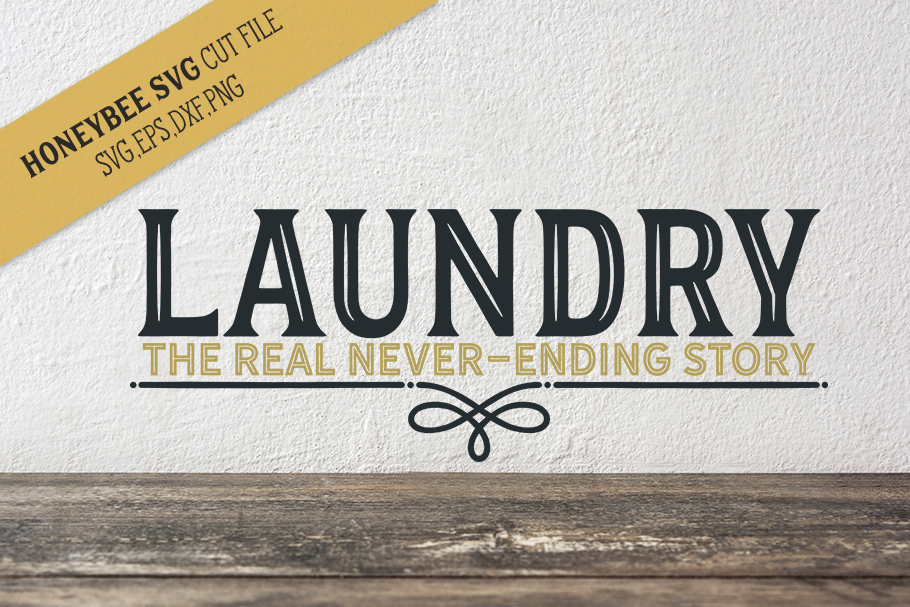 Laundry Never Ending Story SVG Cut File