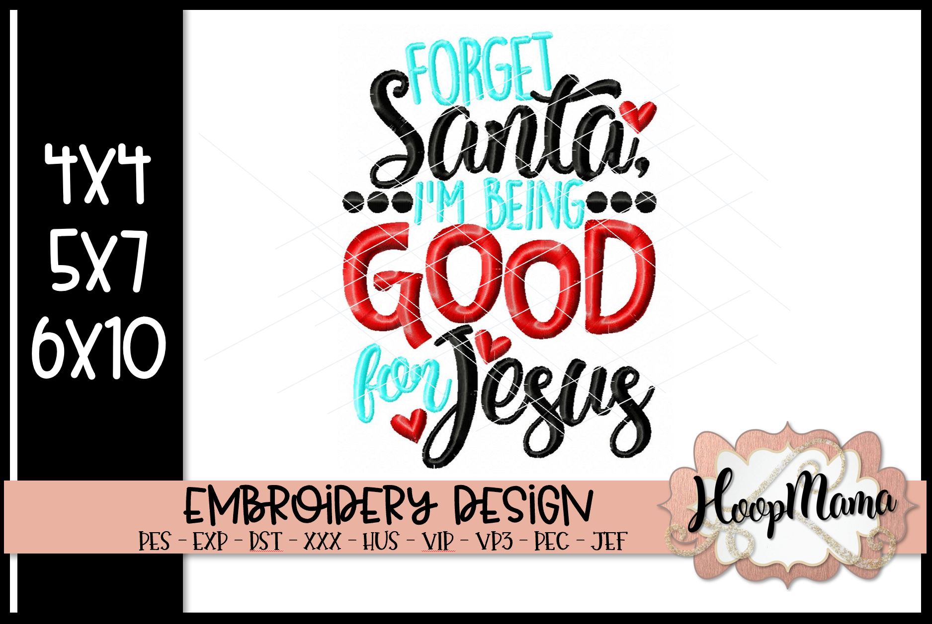 Download Forget Santa I'm Being Good For Jesus - Christmas ...