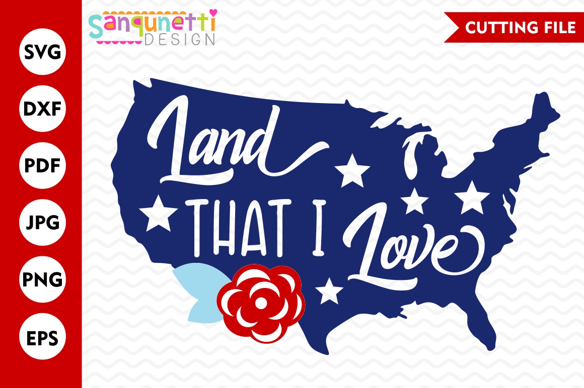 Download Land that I love SVG, USA svg, Summer svg, patriotic svg