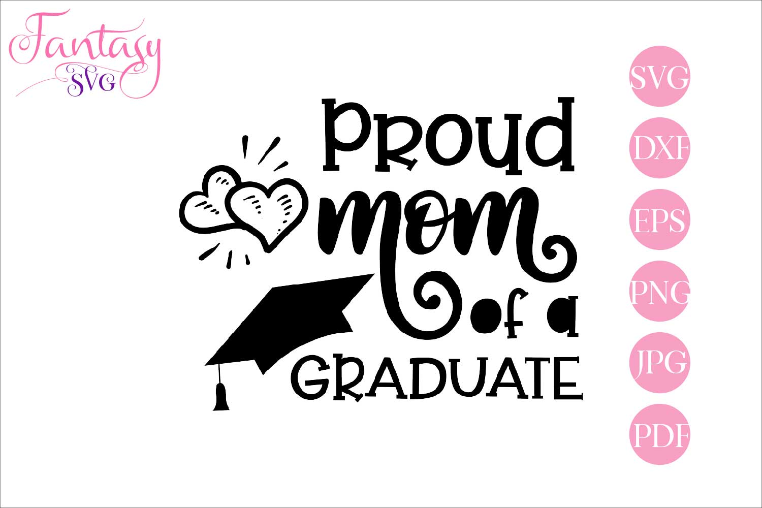 Free Free 247 Proud Mother Of The Graduate Svg SVG PNG EPS DXF File