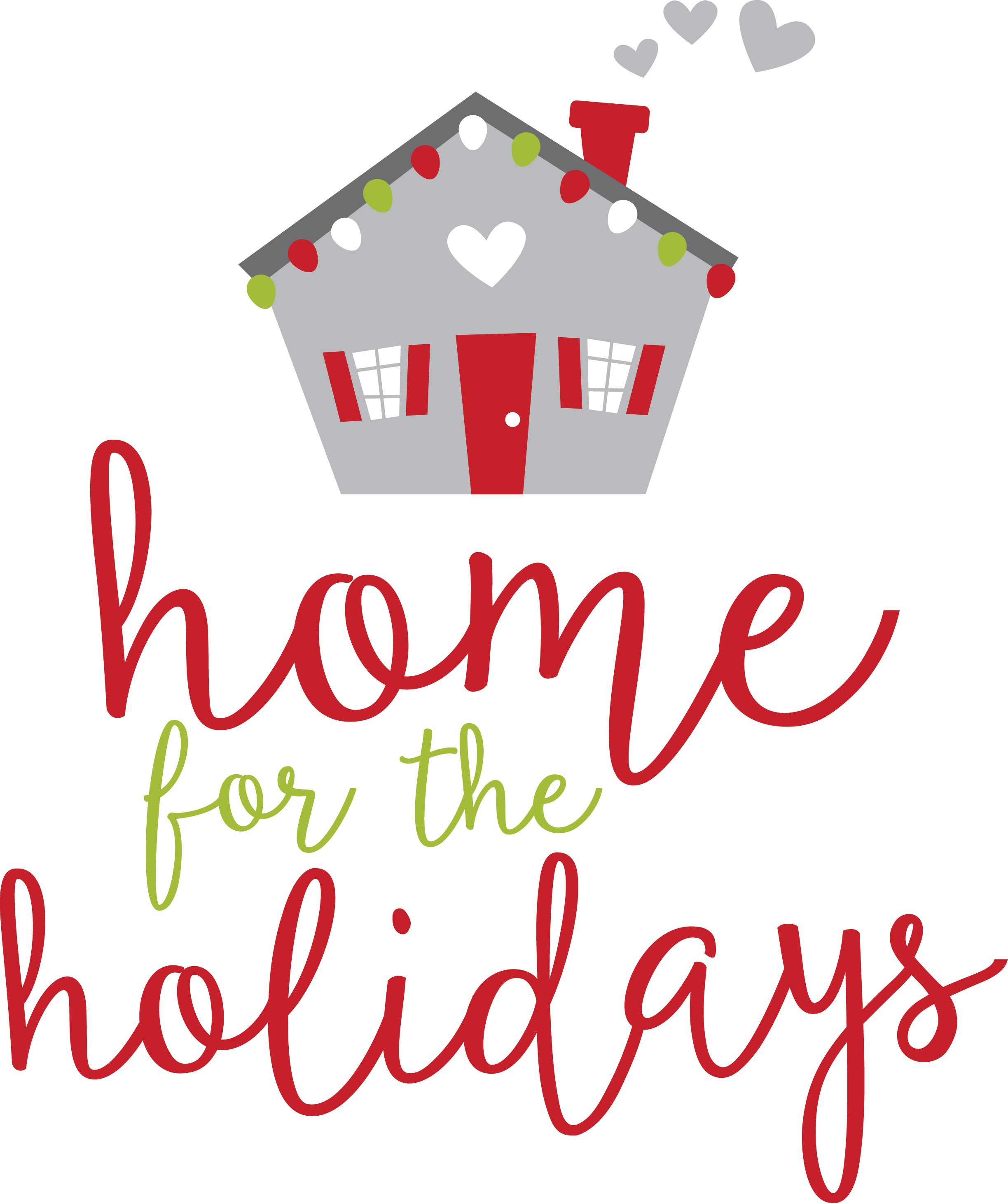 Download Home For The Holidays - SVG, Clipart, Printable File