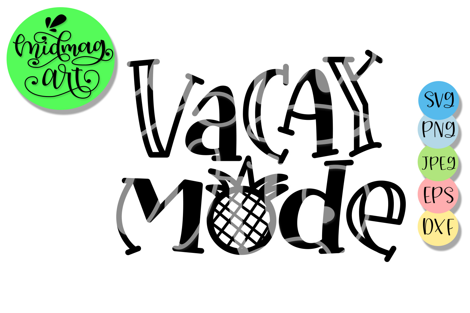 Vacay mode svg, Summer svg