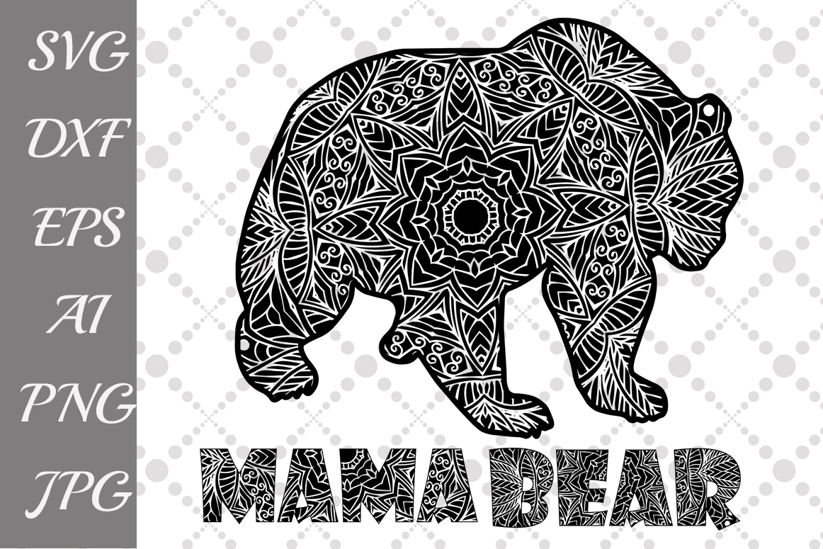Download Bear Mandala Svg,MAMA BEAR SVG, Zentangle Bear Svg,Mandala ...