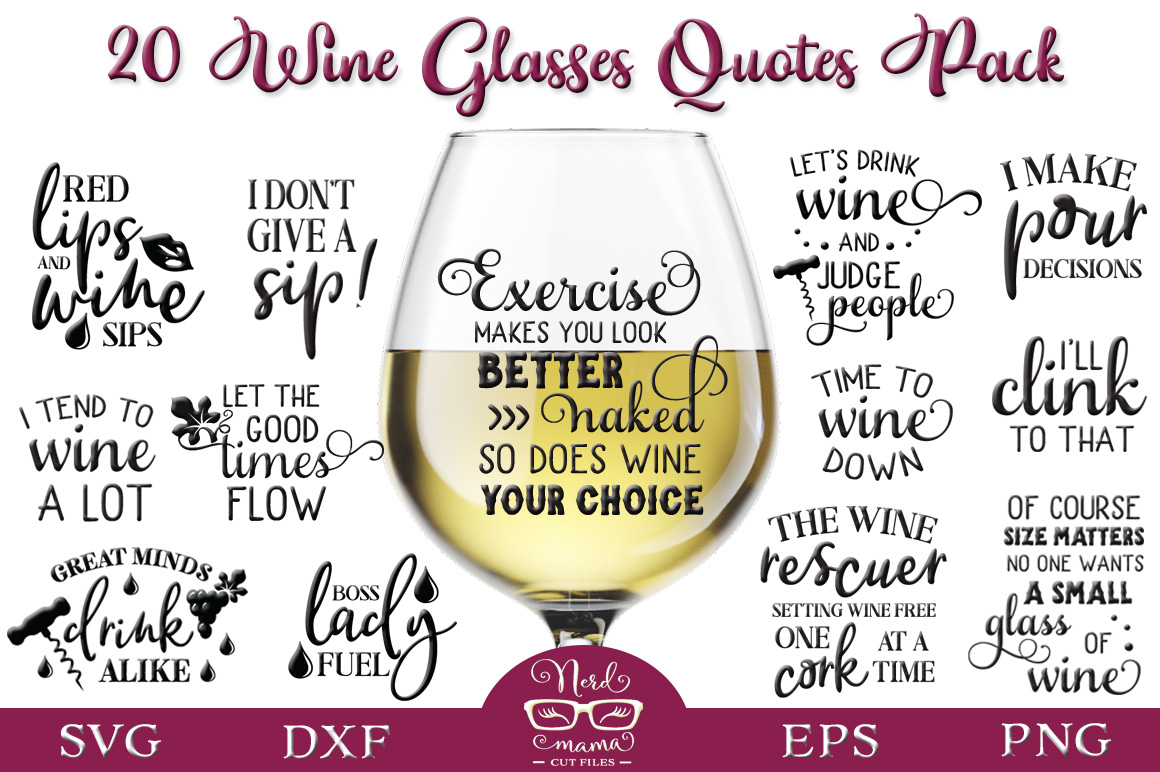 Wine Glasses Quotes Pack