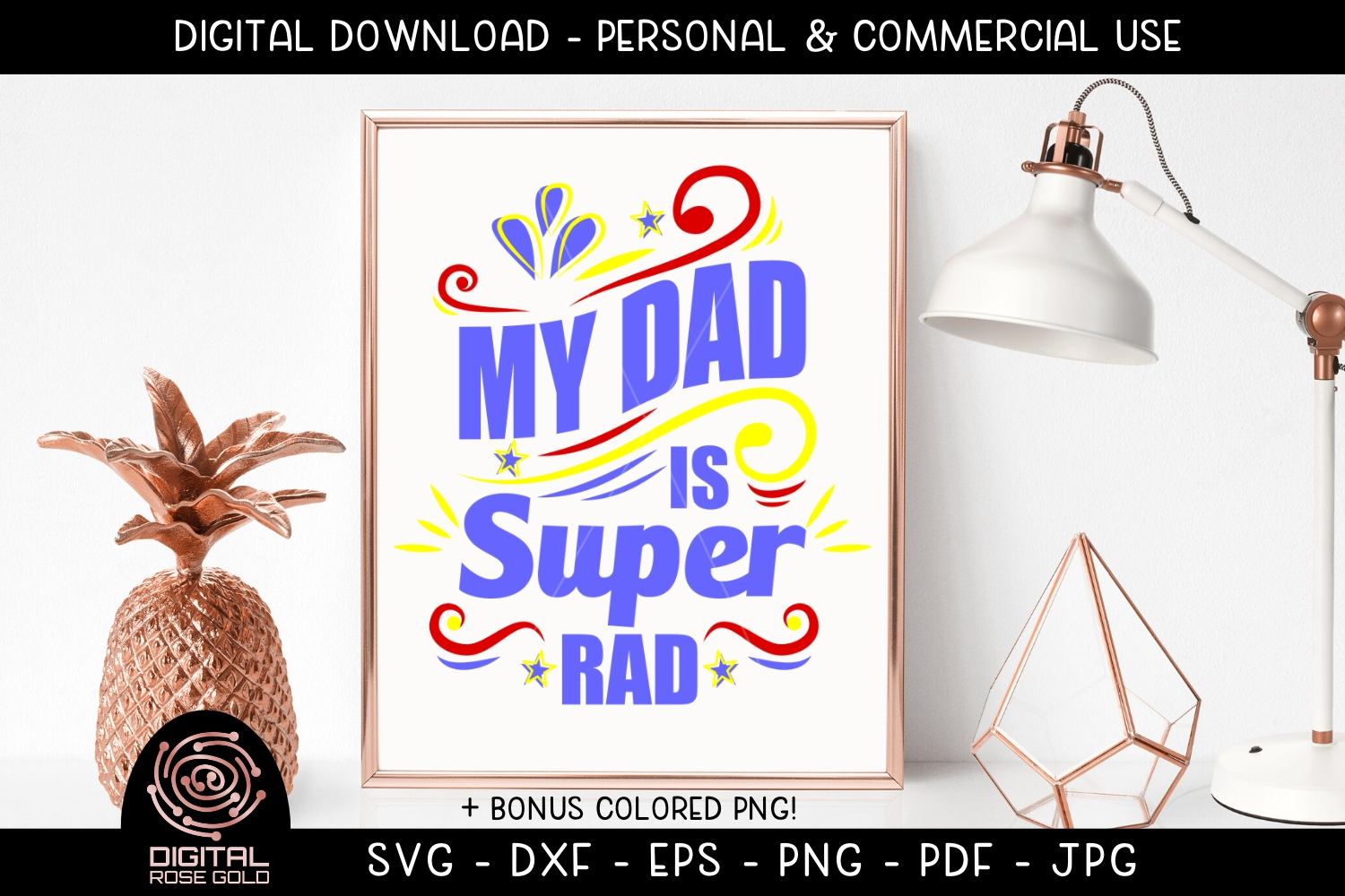 My Dad Is Super Rad - Funny Dad SVG, Fathers Day Quote SVG