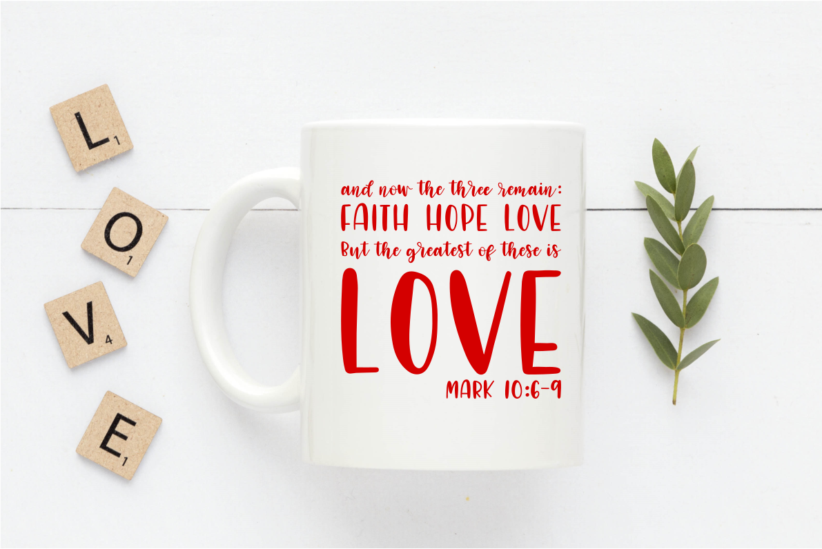Download Faith Hope Love Mark 10 - A Religious Valentine SVG File